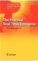 The Practical Real-Time Enterprise: Facts and Perspectives