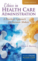 Ethics In Health Administration
