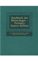 Handbuch Der Mineralogie.