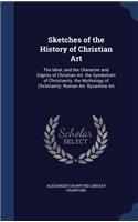 Sketches of the History of Christian Art