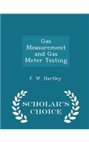 Gas Measurement and Gas Meter Testing