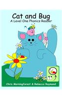 Cat and Bug - A Level One Phonics Reader