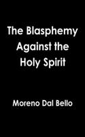 Blasphemy Against the Holy Spirit