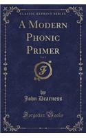 A Modern Phonic Primer, Vol. 2 (Classic Reprint)