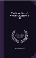 The M.s.c. Record, Volume 20, Issues 1-11