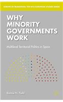 Why Minority Governments Work