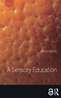 A Sensory Education