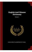 English and Chinese Dictionary; Volume 1