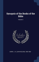 Synopsis of the Books of the Bible; Volume 2