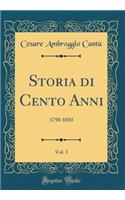 Storia Di Cento Anni, Vol. 3