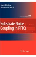 Substrate Noise Coupling in Rfics