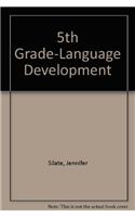 5th Grade Language Development: Inquiry and Research