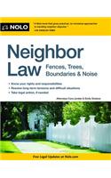 Neighbor Law: Fences, Trees, Boundaries & Noise