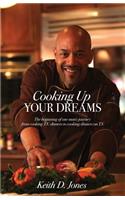 Cooking Up Your Dreams
