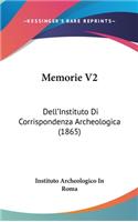 Memorie V2: Dell'Instituto Di Corrispondenza Archeologica (1865)