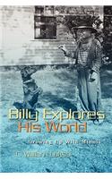 Billy Explores His World