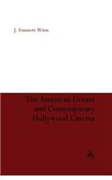 The American Dream and Contemporary Hollywood Cinema