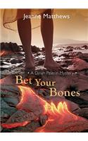 Bet Your Bones: Library Edition