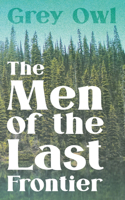 Men of the Last Frontier