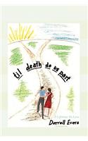 Til Death Do Us Part