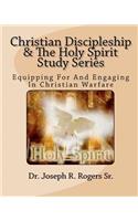 Christian Discipleship And The Holy Spirit Study Series