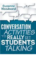 Conversation Activities to Really Get Students Talking