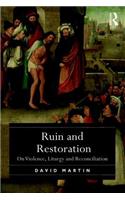 Ruin and Restoration
