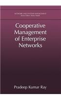 Cooperative Management of Enterprise Networks