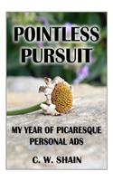 Pointless Pursuit