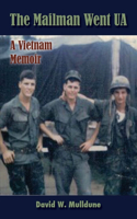 The Mailman Went UA (A Vietnam Memoir)