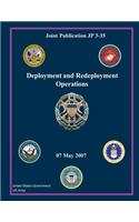Joint Publication JP 3-35 Deployment and Redeployment Operations 07 May 2007
