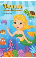 Alayna's Adventure In Wonderland