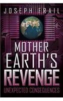Mother Earth's Revenge