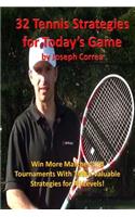 32 Tennis Strategies For Today's Game