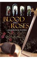 Blood and Roses