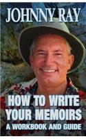 How To Write Your Memoirs-revised