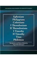 Ephesians Philippians Colossians I Thessalonians II Thessalonians I Timothy II Timothy Titus Philemon