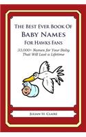 The Best Ever Book of Baby Names for Hawks Fans