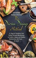 The Divine Dining Method
