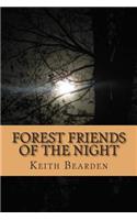 Forest Friends of the Night