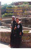 My Story Memories of a Martial Art Grandmaster