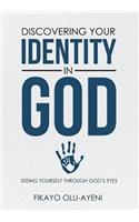 Discovering your Identity in God