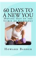 60 Days To A New You