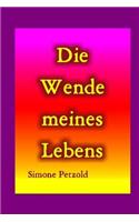 Die Wende meines Lebens