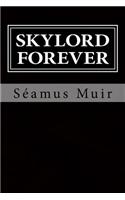 Skylord Forever