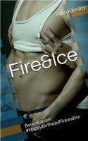 Fire&Ice - #HappyBirthdayFireandIce