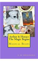 Arthur & Horace The Magic Begins