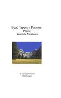 Bead Tapestry Patterns Peyote Yosemite Meadows: (English)