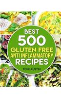 500 Best Gluten Free Anti - Inflammatory Recipes