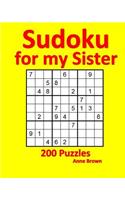 Sudoku for My Sister: 200 Puzzles